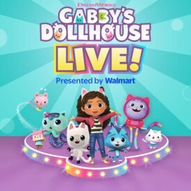 <p>ENTERTAINMENT</p><h1>Gabby's Dollhouse Live!</h1> <h3>Friday, Oct. 24</h3><h4>This show will have audiences singing and dancing along, from beginning to end.</h4>